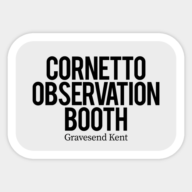 Cornetto Observation Booth, Gravesend Kent Sticker by ScottCarey